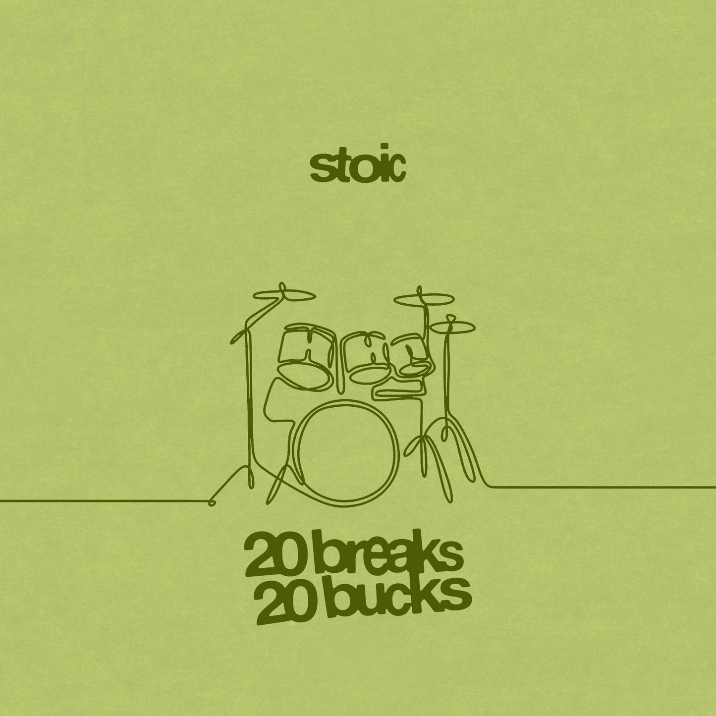 STOIC - 20 Breaks 20 Bucks