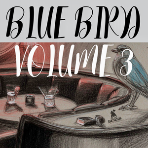 Blue Bird Volume 3