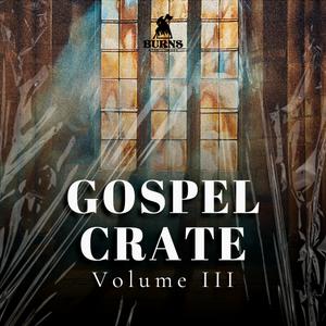 Gospel Crate Volume 3